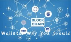 The Advantages of Digital Walle